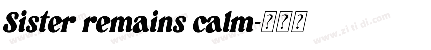 Sister remains calm字体转换
